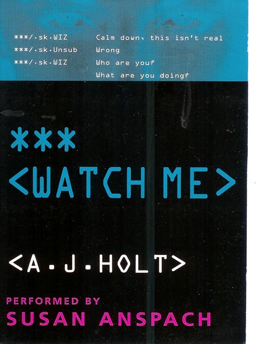 Title details for Watch Me by A.J. Holt - Available